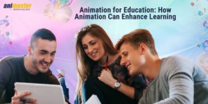 Animation for Education How Animation Can Enhance Learning