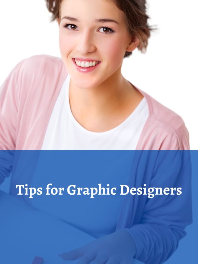 Tips for Graphic Designers